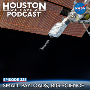 HWHAP Ep. 335: Small Payloads, Big Science