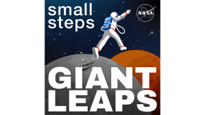 Small Steps, Giant Leaps: Episode 147: NASA Photography – Visual Storytelling