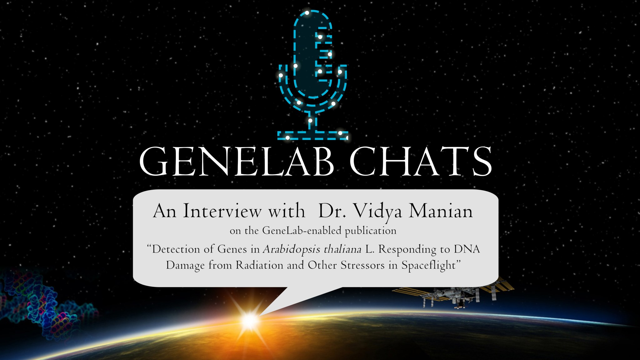 GeneLab Chats title slide for Dr. Manian's article