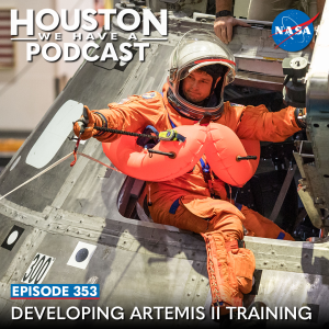 Developing Artemis II Training - Houston We Have a Podcast