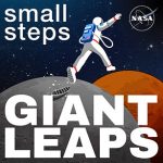 Logo for podcast "Small Steps Giant Leaps". In the background, a cartoon astronaut take s a large step from a gray cartoon planet to a reddish orange cartoon planet.