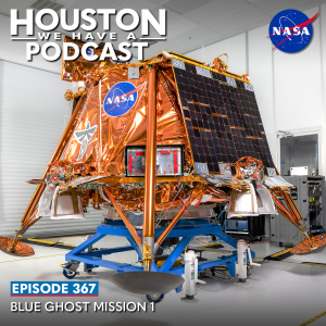 Houston We Have a Podcast Episode 367: Blue Ghost Mission 1 The Blue Ghost lunar lander awaits its mission at the Firefly facility in Austin Texas.
