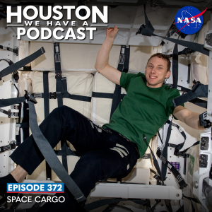 Houston We Have a Podcast Episode 372: Space Cargo Astronaut Woody Hoburg takes a moment to hang out among stowed cargo.