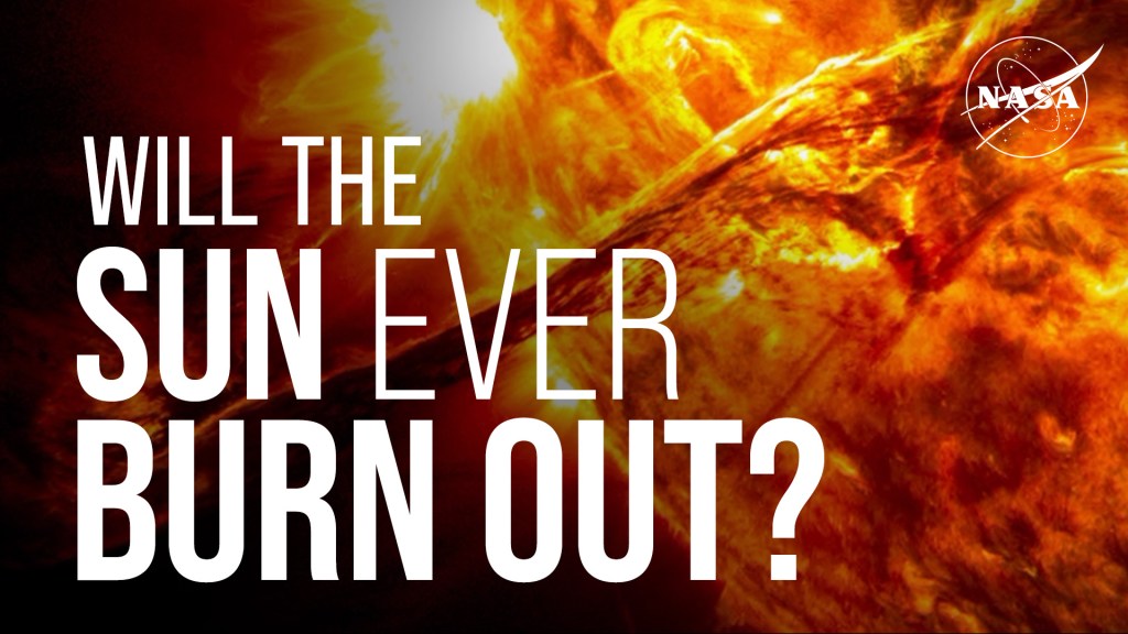 Will the Sun Ever Burn Out? We Asked a NASA Expert: Episode 60