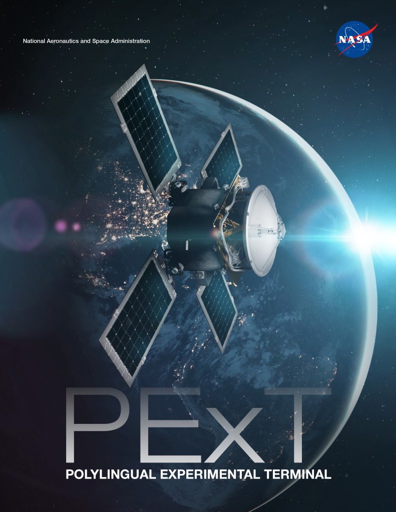 A cover- or poster-style graphic featuring a near-profile 3D rendering of the Polylingual Experimental Terminal (PExT) in orbit. The satellite floats above Earth, its curvature backlit by the sun on the right edge of the frame, while the darker left hemisphere is dotted with clusters of yellow city lights. PExT’s deep teal solar arrays form an X-shape, and its white parabolic antenna dish faces to the right. The NASA logo is placed at the upper right corner, and small white text at the upper left reads “National Aeronautics and Space Administration.” At the bottom of the image is the title “PExT: Polylingual Experimental Terminal” in bold white text.