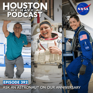 Houston We Have a Podcast Episode 392: Ask an Astronaut on Our Anniversary NASA Astronauts Anil Menon, Deniz Burnham, and Chris Birch during astronaut training activities at Johnson Space Center.
