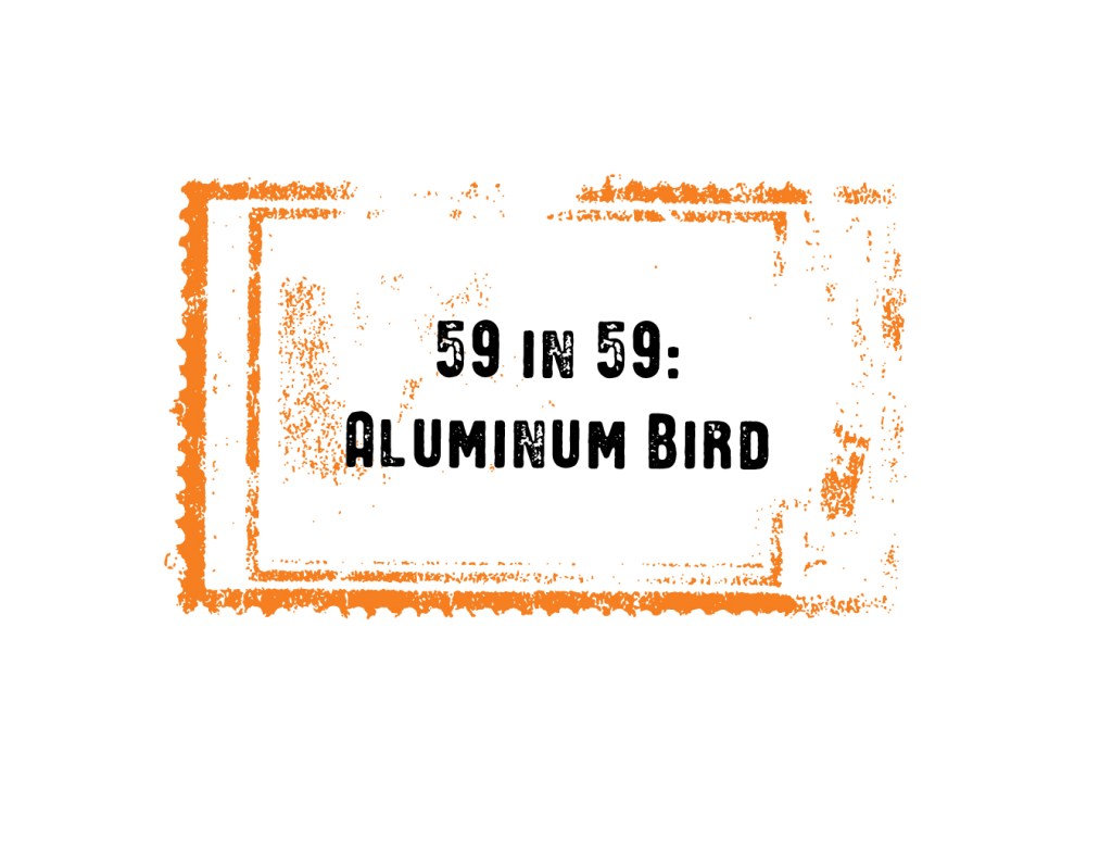 59 in 59: Aluminum Bird digital stamp.