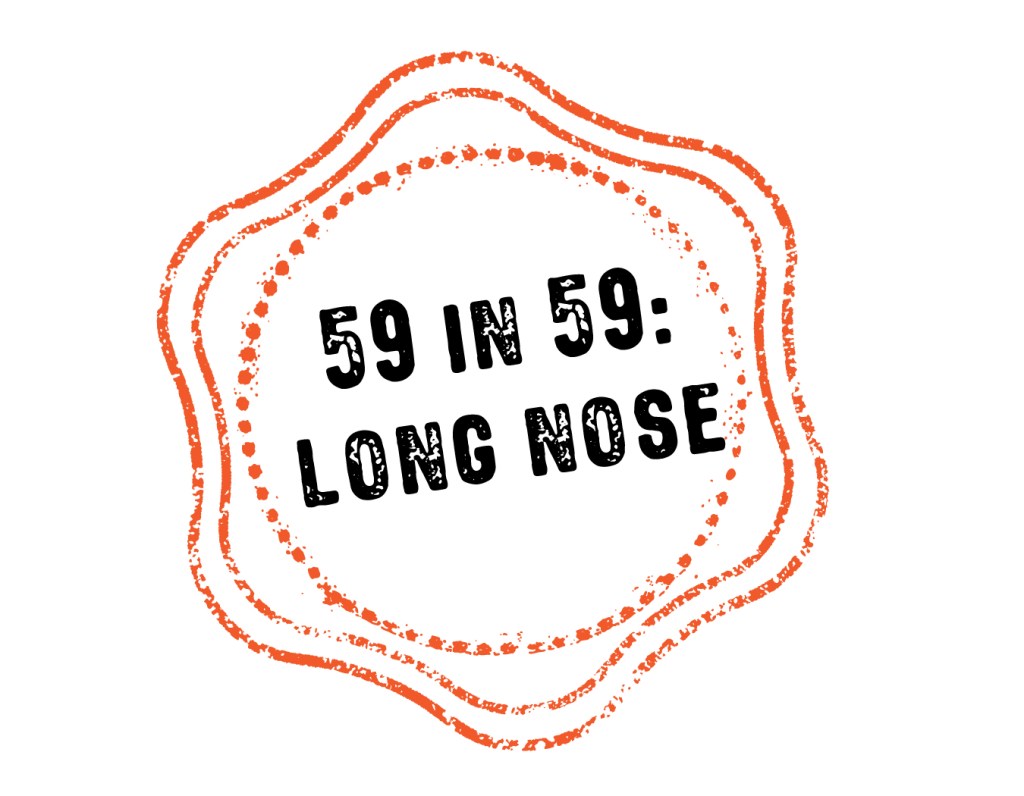 59 in 59: Long Nose digital stamp.