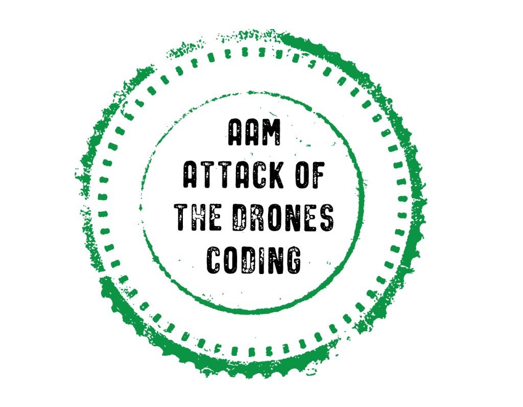 AAM Attack of the Drones coding digital stamp with a transparent background.