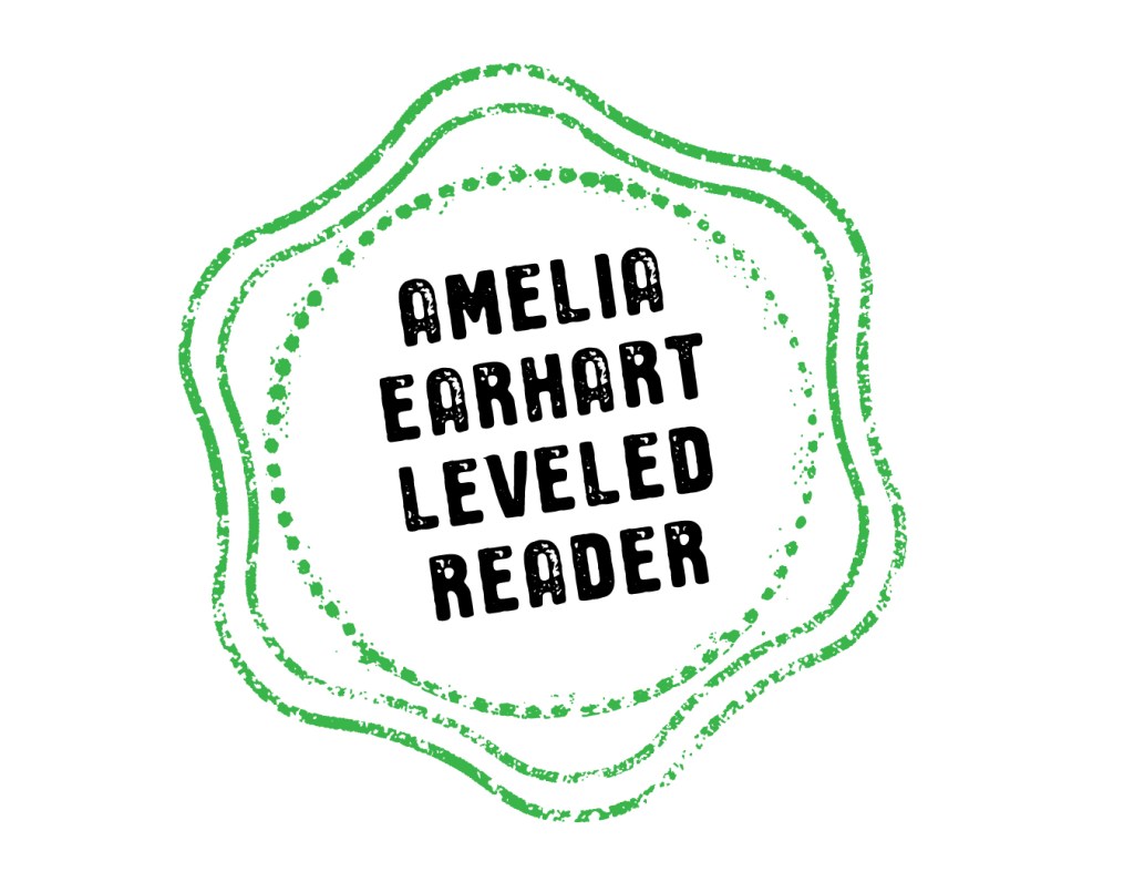 Amelia Earhart Leveled Reader stamp.