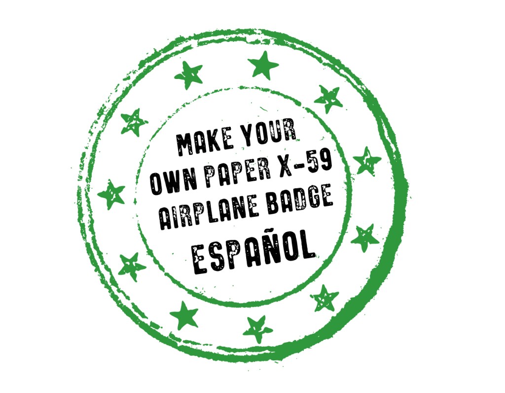 Make your own paper X-59 airplane (espanol) endorsement stamp.