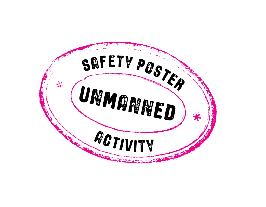 Safety Poster Unmanned Activity digital stamp.