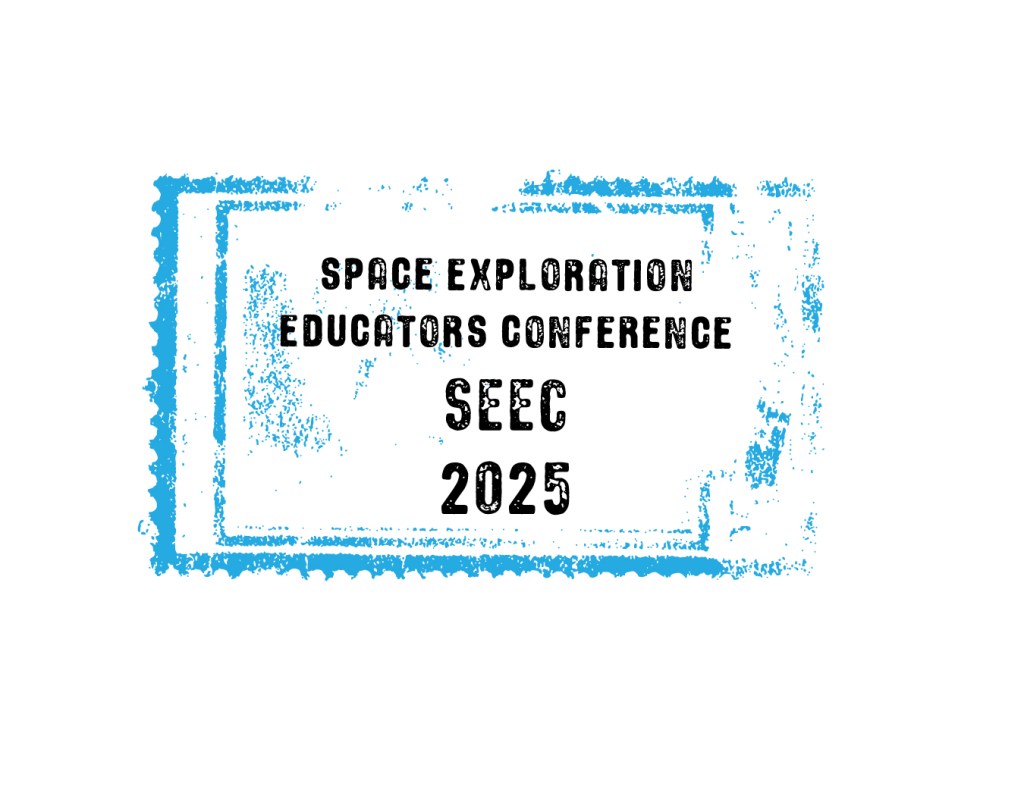 Space Exploration Educators Conference 2025.