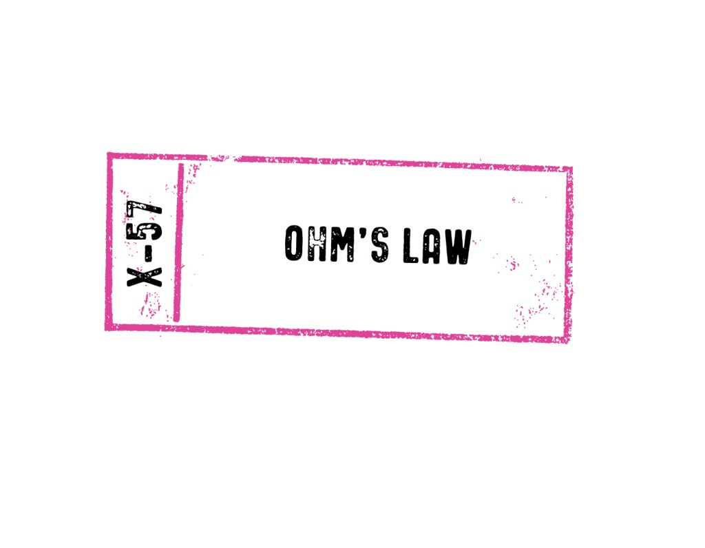 X-57 Ohm's Law digital stamp.