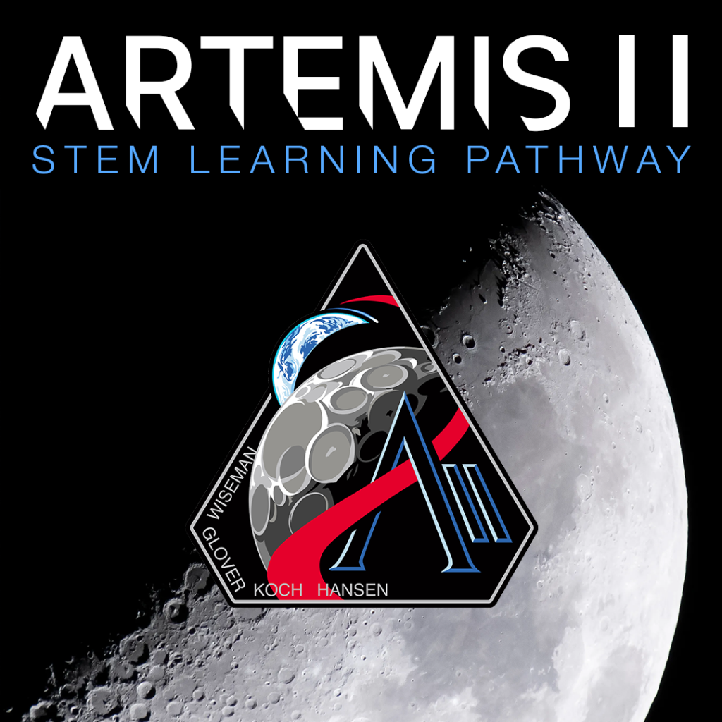 Photo of the moon in the background with the Artemis II patch in the foreground. Above this, the words "Artemis II STEM Learning Pathway" is written.