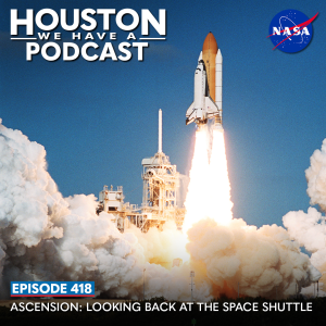 Houston We Have a Podcast Episode 418: Ascension: Looking Back at the Space Shuttle Space Shuttle Columbia lifts off for mission STS-107.