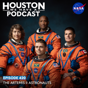 Houston We Have a Podcast Episode 420: The Artemis II Astronauts The Artemis II Crew poses together in their orange space suits for their official crew portrait.