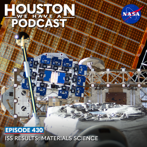 Houston We Have a Podcast Episode 430: ISS Results: Materials Science The MISSE FF Materials Science platform is seen on the exterior of the International Space Station with a solar array in the background.