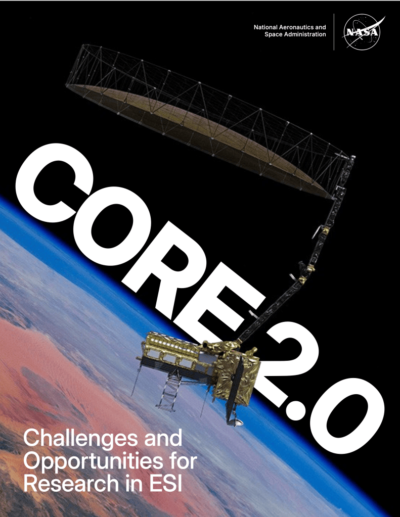 Magazine cover featuring a shot of the Earth from space, with an artist's rendition of a large satellite floating above it. In the darkness are the words CORE 2.0 in white, and in the top left corner is the NASA logo in white.