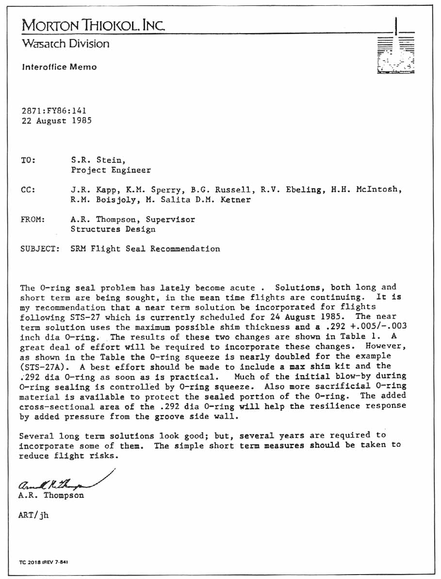 In this memorandum to S.R. Stein, A.R. Thompson indicates the O-ring seal problem is acute and short-term measures should be taken to reduce flight risk.