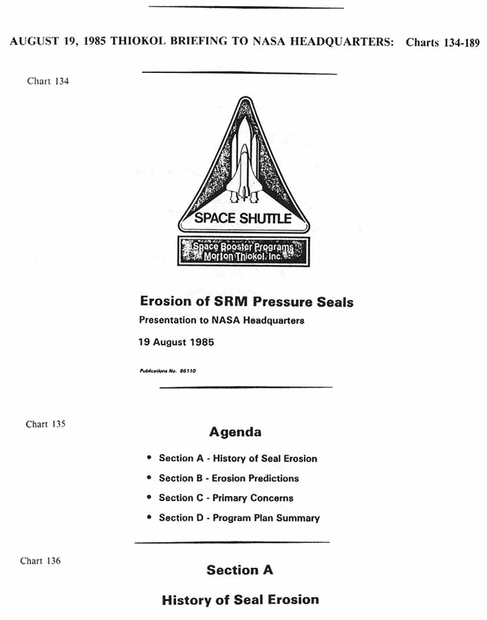 charts 134-136 [Chart 134: Erosion of SRM Pressure Seals- 19 August 1985; Chart 135: Agenda; Chart 136: Section A: History of Seal Erosion]