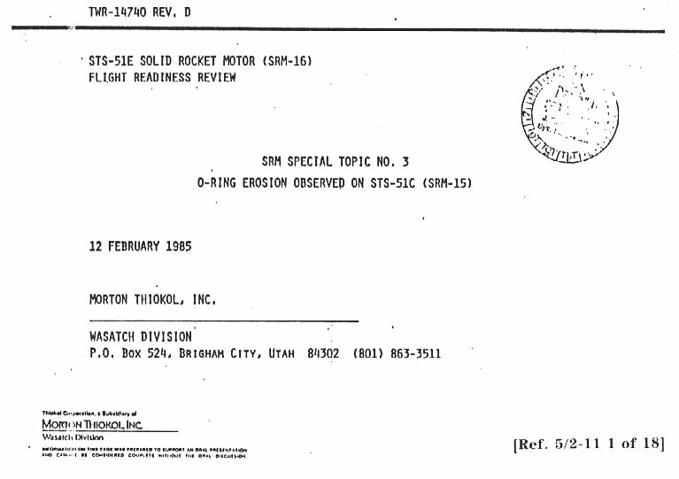 Morton Thiokol Inc. (MTI) STS-51E Solid Rocket Motor (SRM-16) Flight Readiness Review.