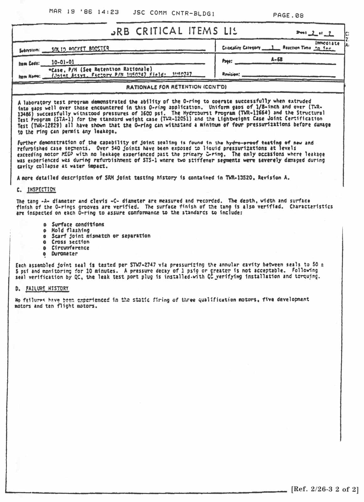 SRB Critical Items List [Dated: December17, 1982- Failure mode & causes: Leakage at case assembly joints due to redundant O-Ring seal failures or primary seal and leak check port O-ring failure.]- continued